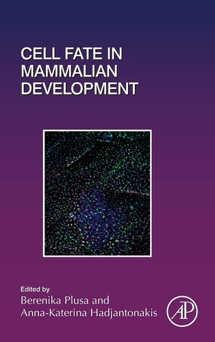 Cell Fate in Mammalian Development
