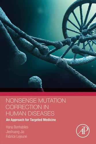 Nonsense Mutation Correction in Human Diseases An Approach for Targeted Medicine
