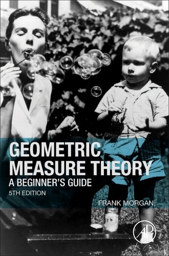 Geometric Measure Theory A Beginner's Guide