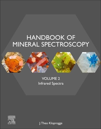 Handbook of Mineral Spectroscopy, Volume 2 Infrared Spectra