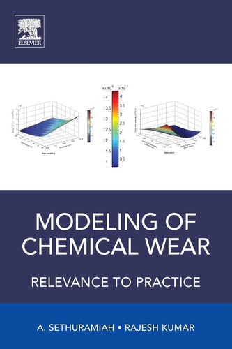 Modeling of Chemical Wear Relevance to Practice