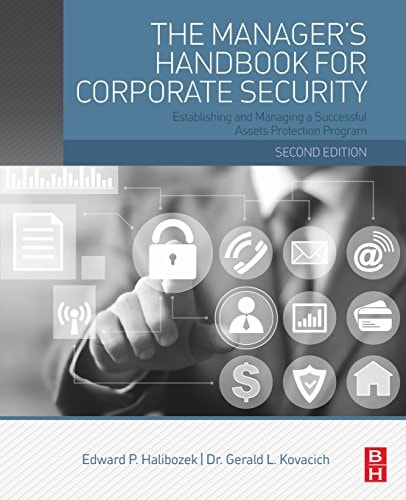 The Manager's Handbook for Corporate Security Establishing and Managing a Successful Assets Protection Program
