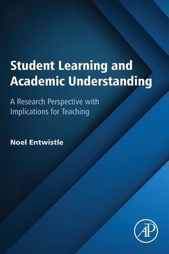 Student Learning and Academic Understanding A Research Perspective with Implications for Teaching