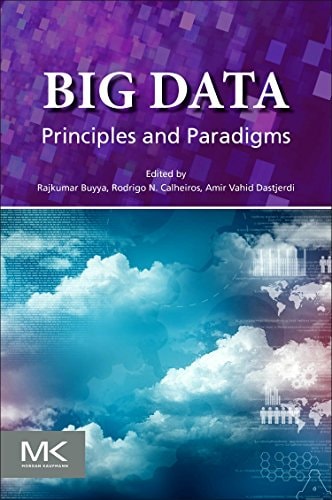 Big Data Principles and Paradigms