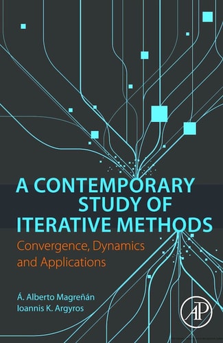 A Contemporary Study of Iterative Methods Convergence, Dynamics and Applications