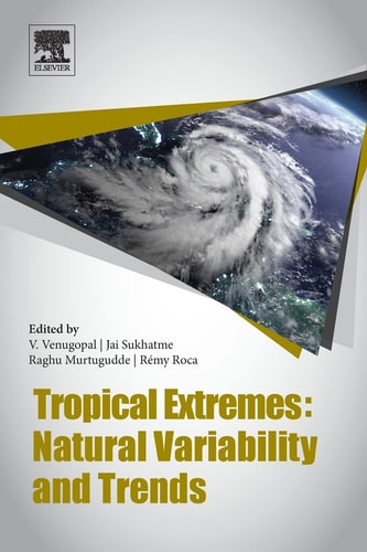 Tropical Extremes Natural Variability and Trends