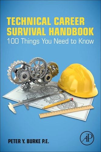 Technical Career Survival Handbook 100 Things You Need To Know