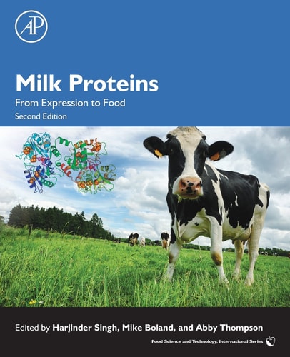 Milk Proteins From Expression to Food