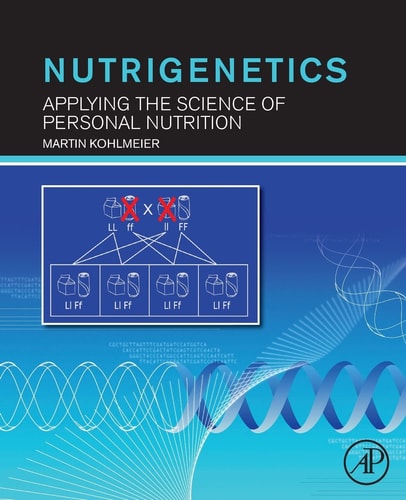 Nutrigenetics Applying the Science of Personal Nutrition
