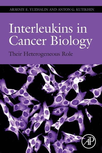 Interleukins in Cancer Biology Their Heterogeneous Role