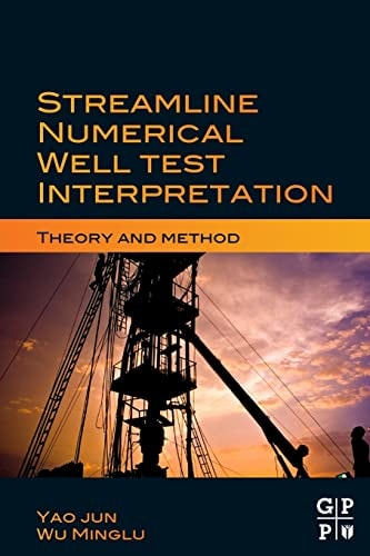Streamline Numerical Well Test Interpretation Theory and Method