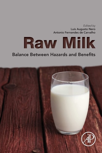 Raw Milk Balance Between Hazards and Benefits