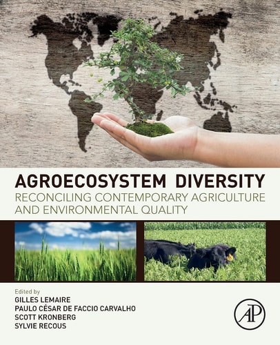 Agroecosystem Diversity Reconciling Contemporary Agriculture and Environmental Quality