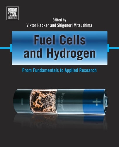 Fuel Cells and Hydrogen From Fundamentals to Applied Research