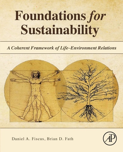 Foundations for Sustainability A Coherent Framework of Life-Environment Relations
