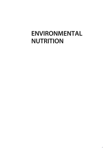 Environmental Nutrition Connecting Health and Nutrition with Environmentally Sustainable Diets