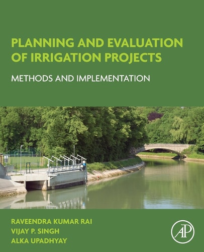 Planning and Evaluation of Irrigation Projects Methods and Implementation