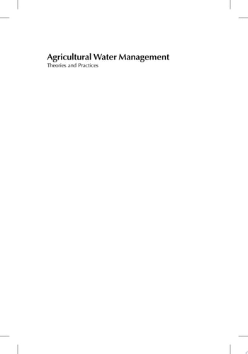 Agricultural Water Management Theories and Practices