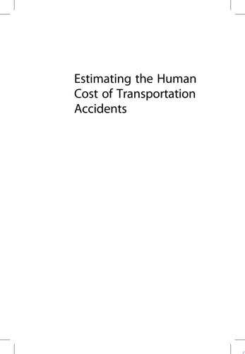 Estimating the Human Cost of Transportation Accidents Methodologies and Policy Implications