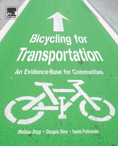 Bicycling for Transportation An Evidence-Base for Communities