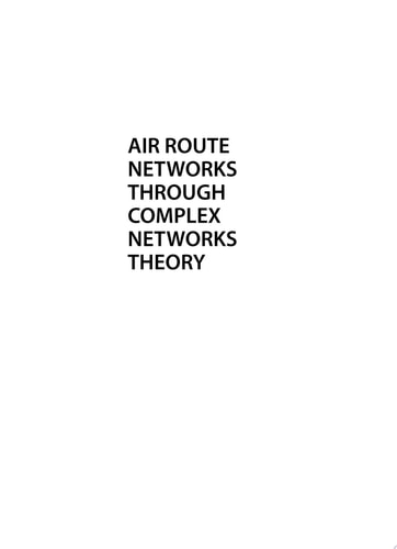 Air Route Networks Through Complex Networks Theory