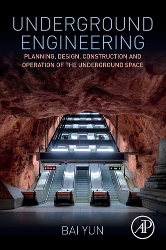 Underground Engineering Planning, Design, Construction and Operation of the Underground Space