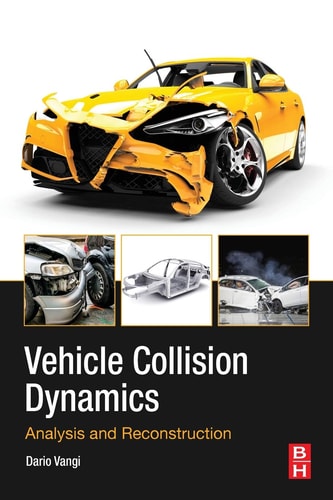 Vehicle Collision Dynamics Analysis and Reconstruction