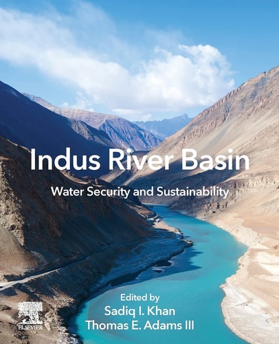 Indus River Basin Water Security and Sustainability