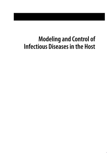 Modeling and Control of Infectious Diseases in the Host With MATLAB and R