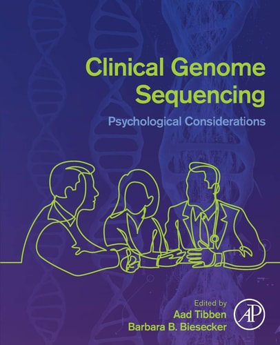 Clinical Genome Sequencing Psychological Considerations