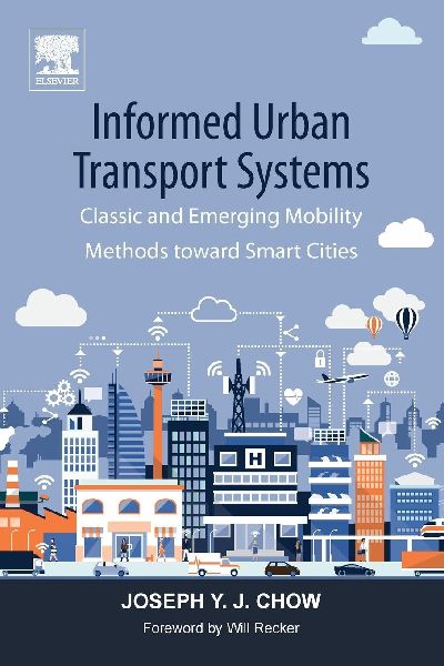 Informed Urban Transport Systems: Classic and Emerging Mobility Methods toward Smart Cities