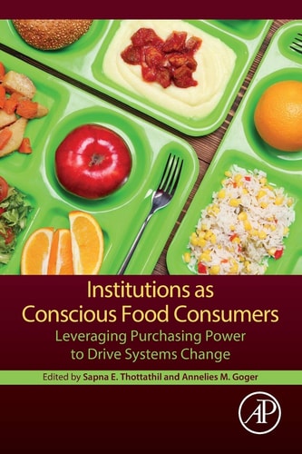 Institutions as Conscious Food Consumers Leveraging Purchasing Power to Drive Systems Change
