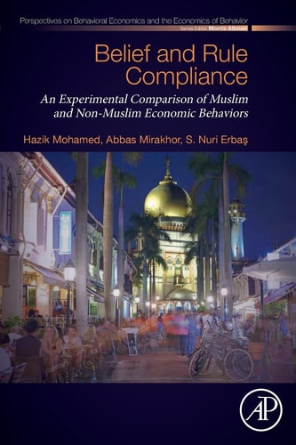 Belief and Rule Compliance An Experimental Comparison of Muslim and Non-Muslim Economic Behavior