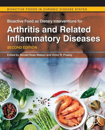 Bioactive Food as Dietary Interventions for Arthritis and Related Inflammatory Diseases