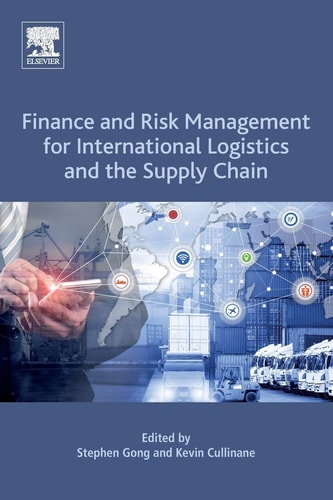 Finance and Risk Management for International Logistics and the Supply Chain