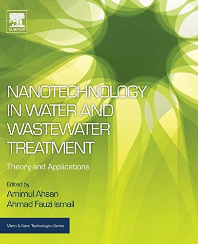 Nanotechnology in Water and Wastewater Treatment Theory and Applications