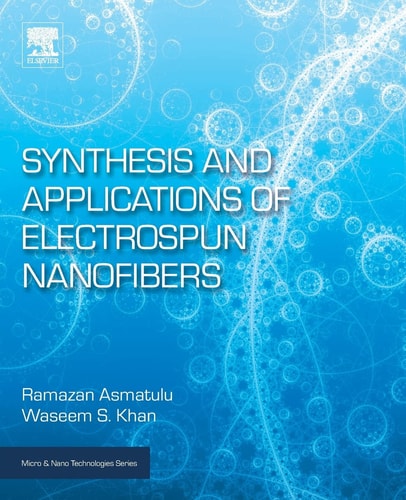 Synthesis and Applications of Electrospun Nanofibers