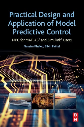 Practical Design and Application of Model Predictive Control MPC for MATLAB® and Simulink® Users