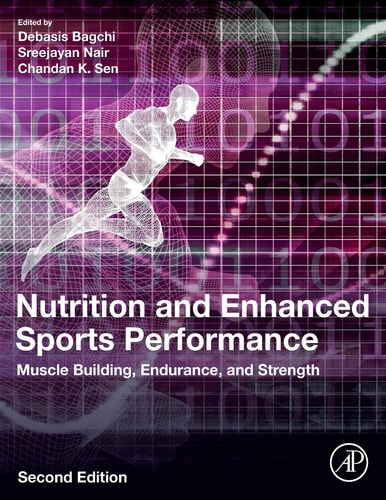 Nutrition and Enhanced Sports Performance Muscle Building, Endurance, and Strength