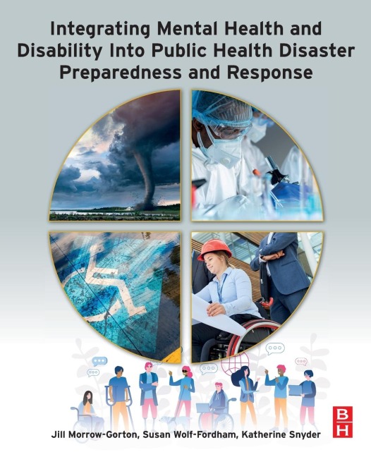 Integrating Mental Health and Disability Into Public Health Disaster Preparedness and Response