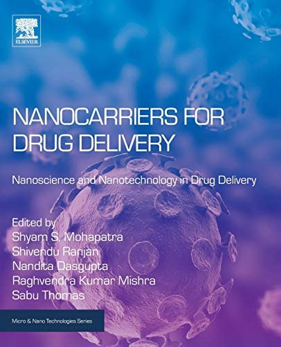 Nanocarriers for Drug Delivery Nanoscience and Nanotechnology in Drug Delivery