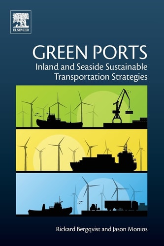 Green Ports Inland and Seaside Sustainable Transportation Strategies