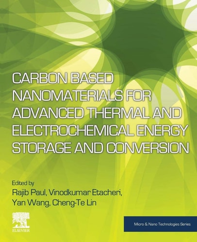 Carbon Based Nanomaterials for Advanced Thermal and Electrochemical Energy Storage and Conversion
