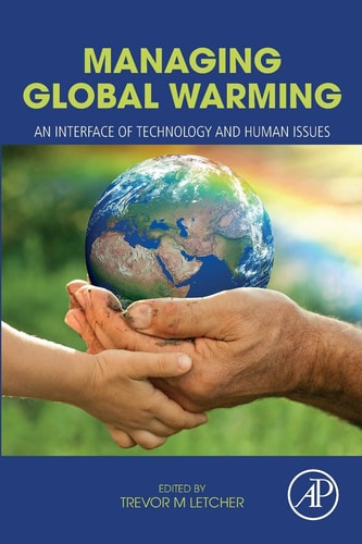 Managing Global Warming An Interface of Technology and Human Issues