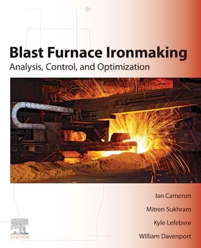 Blast Furnace Ironmaking Analysis, Control, and Optimization