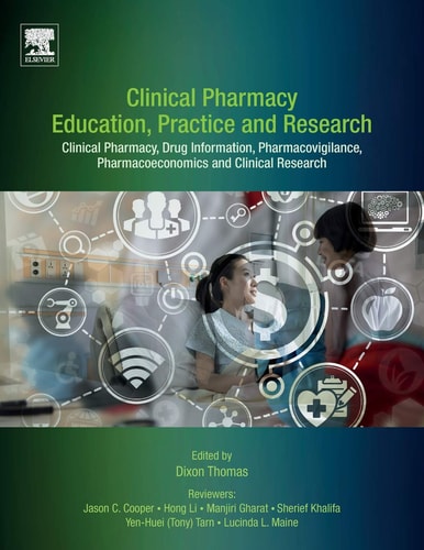 Clinical Pharmacy Education, Practice and Research Clinical Pharmacy, Drug Information, Pharmacovigilance, Pharmacoeconomics and Clinical Research
