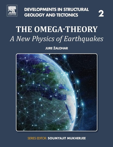 The Omega-Theory A New Physics of Earthquakes