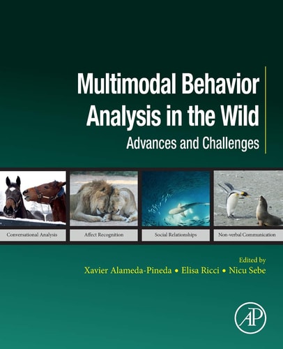 Multimodal Behavior Analysis in the Wild Advances and Challenges