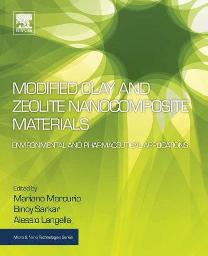 Modified Clay and Zeolite Nanocomposite Materials Environmental and Pharmaceutical Applications