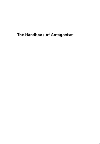The Handbook of Antagonism Conceptualizations, Assessment, Consequences, and Treatment of the Low End of Agreeableness